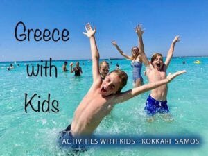 Traveling with children in Kokkari Samos Greece