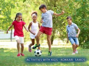 Traveling with children in Kokkari Samos Greece